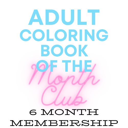 Adult Coloring Books of The Month Club - 6 Month Membership
